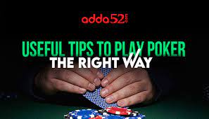 Play Poker in a Better Way